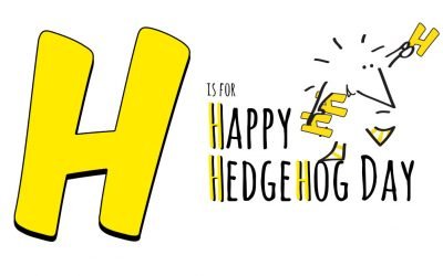 H is for Happy Hedgehog Day